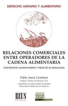 Relaciones comerciales entre operadores de la cadena alimentaria, 2022 "Contratos alimentarios y prácticas desleales"