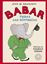 Babar. Todas las historias "Edición 2022"
