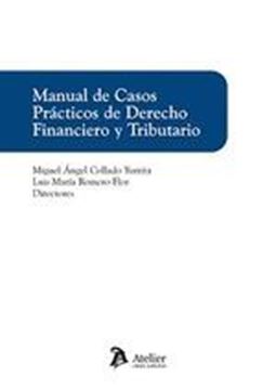 Manual de Casos Prácticos de Derecho Financiero y Tributario, 2022