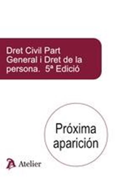 Dret civil. Part general i dret de la persona, 5ª ed, 2022