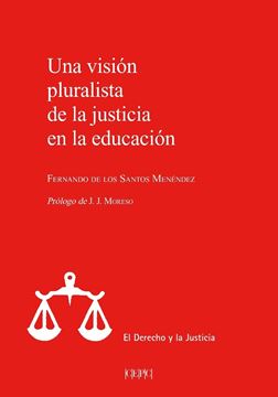 Una visión pluralista de la justicia en la educación