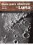 Guía para observar la luna