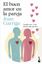 El buen amor en la pareja "Cuando uno y uno suman más que dos"