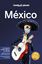 México Lonely Planet, 2022
