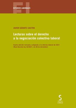 Lecturas sobre el derecho a la negociación colectiva laboral, 2022