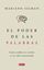 Poder de las palabras, El "Cómo cambiar tu cerebro (y tu vida) conversando"