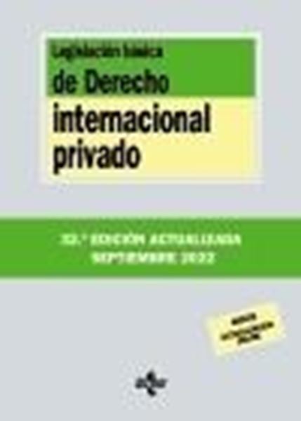 Legislación básica de Derecho Internacional privado, 32ª ed  2022