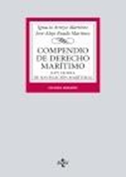 Compendio de Derecho Marítimo, 8ª ed. 2022 "(Ley 14/2014, de Navegación Marítima)"