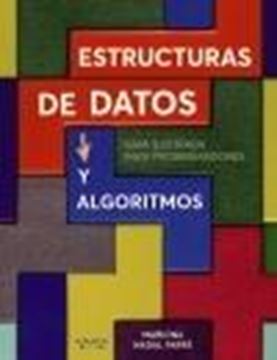 Estructuras de datos y algoritmos "Guía ilustrada para programadores"