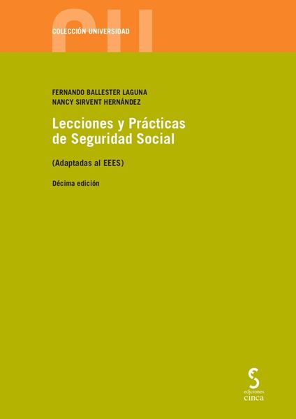 Lecciones y Prácticas de Seguridad Social, 10ª ed, 2022 "Adaptadas al EEES"