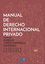Imagen de Manual de Derecho Internacional Privado, 4ª Ed, 2022
