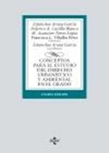 Conceptos para el estudio del Derecho urbanístico y ambiental en el grado, 4ª ed, 2022
