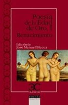 Poesía de la Edad de Oro I. Renacimiento