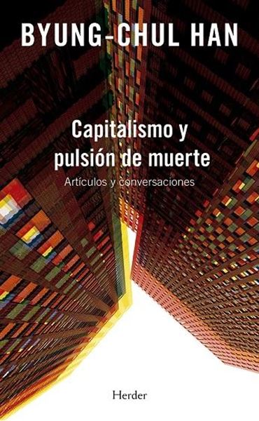 Capitalismo y Pulsión de Muerte