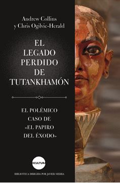 Legado perdido de Tutankhamón, El "El polémico caso de "El papiro del Éxodo""