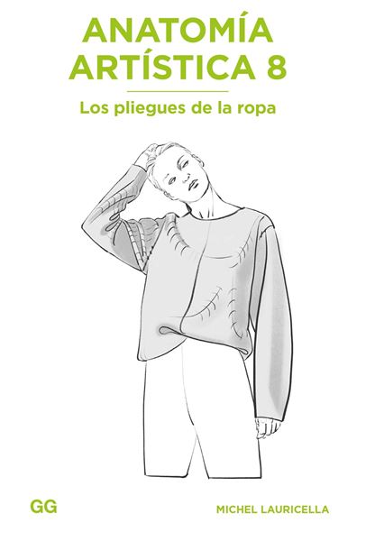 Anatomía artística 8 "Los pliegues de la ropa"