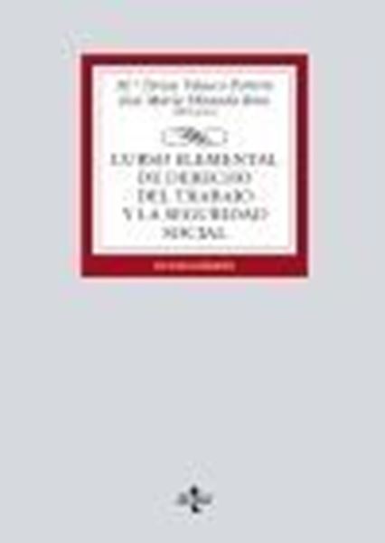 Curso elemental de Derecho del Trabajo y la Seguridad Social, 8ª ed, 2022