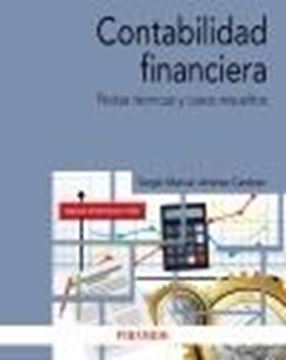 Contabilidad financiera, 2022 "Notas técnicas y casos resueltos"