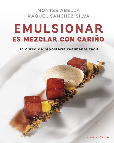 Emulsionar es mezclar con cariño "Unncurso de repostería realmente fácil"