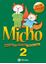 Micho 2, Educación Infantil