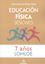Educación Física  Sesiones 7 AÑOS