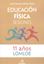 Educación Física  Sesiones 11 AÑOS