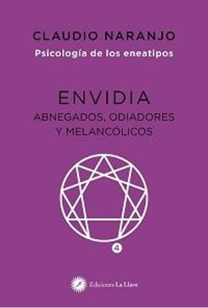 ENVIDIA "Abnegados, odiadores y melancólicos"