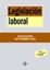 Legislación laboral, 38ª Ed, 2022