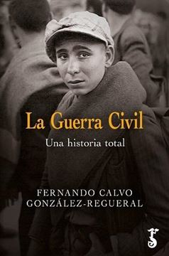 Guerra Civil, La "Una Historia Total"