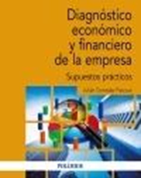 Diagnóstico económico y financiero de la empresa "Supuestos prácticos"