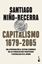 Capitalismo (1679-2065) "Una aproximación al sistema económico que ha producido más prosperidad y"