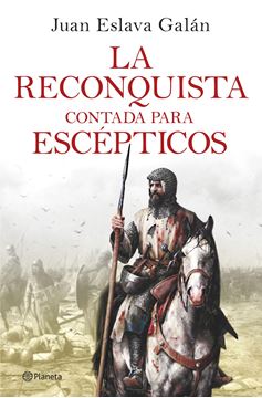 Reconquista contada para escépticos, La, 2022