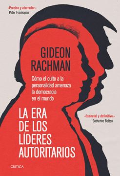 La era de los líderes autoritarios "Cómo el culto a la personalidad amenaza la democracia en el mundo"