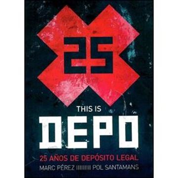 This Is Depo, 25 Años de Depósito Legal