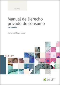 Manual de Derecho privado de consumo, 3ª ed, 2022