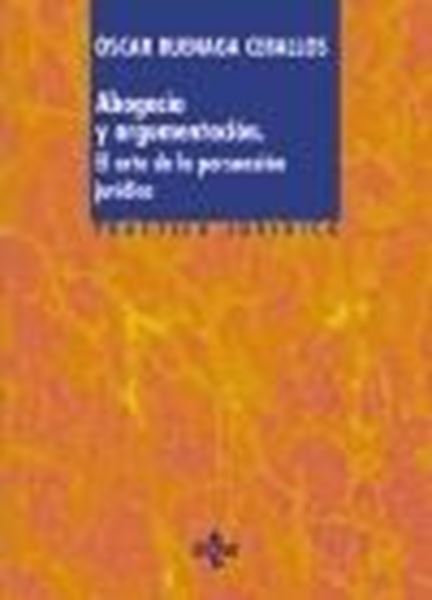 Abogacía y argumentación, 2022 "El arte de la persuasión jurídica"