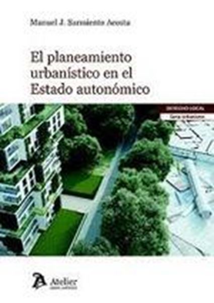 Planteamiento urbanístico en el Estado autonómico, El