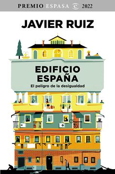 Edificio España "El peligro de la desigualdad. Premio Espasa 2022"