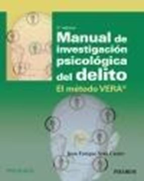 Manual de investigación psicológica del delito, 3ª ed, 2022 "El método VERA"