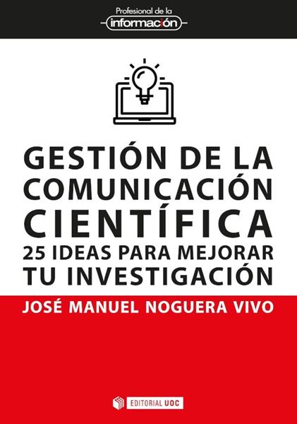 Gestión de la comunicación científica "25 ideas para mejorar tu investigación"