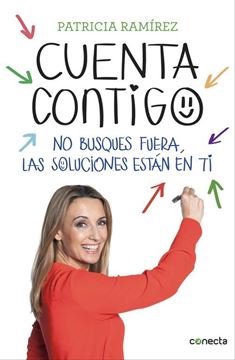 Cuenta contigo "No busques fuera, las soluciones están en ti"