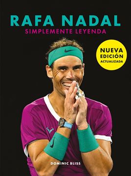 Rafa Nadal "Simplemente leyenda"