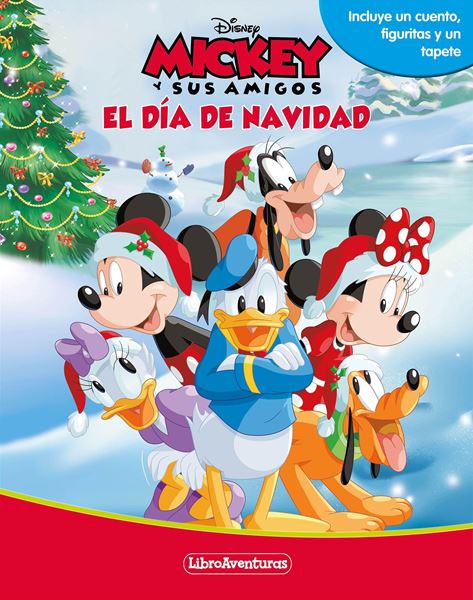 Mickey y sus amigos. El día de Navidad. Libroaventuras "Incluye un tablero y figuras para jugar"