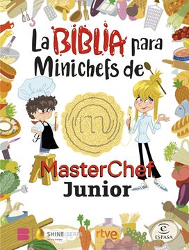 Biblia para Minichefs de MasterChef Junior, La