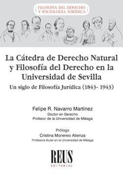 Cátedra de Derecho Natural y Filosofía del Derecho en la Universidad de Sevilla, La "Un siglo de Filosofía Jurídica (1843-1943)"