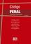 Código Penal y Legislación complementaria, 9ª ed, 2022