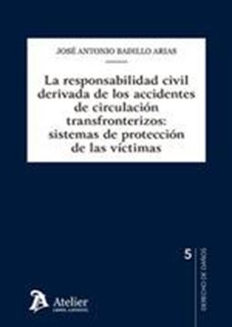 Responsabilidad civil derivada de los accidentes de circulación transfronterizos, 2022 "sistemas de protección de las víctimas"