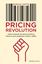 Pricing Revolution "Cómo la fijación del precio afecta la forma en que compramos on y off li"
