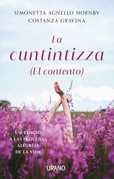La cuntintizza (El contento) "Un elogio a las pequeñas alegrías de la vida"
