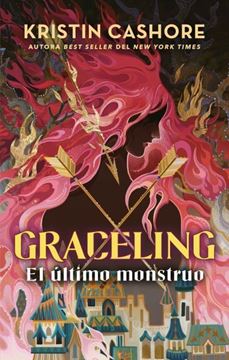Graceling vol. 2 "El último monstruo"